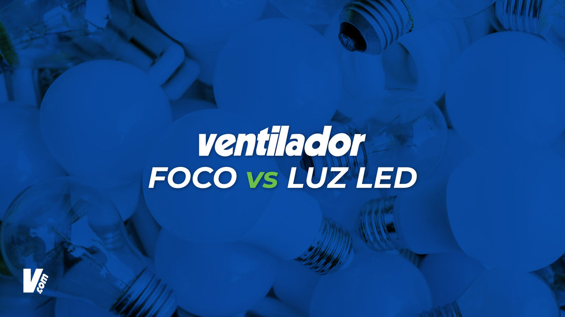 💡 Ventilador de foco vs. ventilador con luz LED: ¿Cuál elegir?
